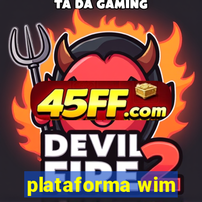 plataforma wim